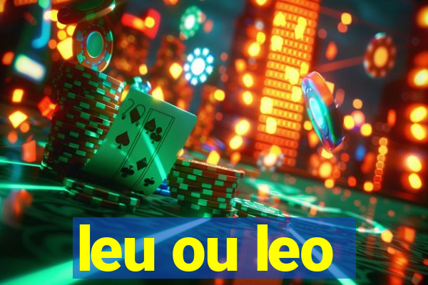 leu ou leo